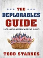 Deplorables' Guide to Making America Great Again