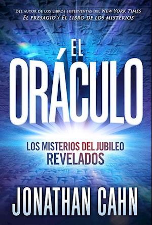 El Oráculo / The Oracle: Los Misterios del Jubileo Revelados