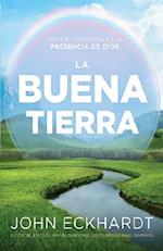 La Buena Tierra/ The Good Land