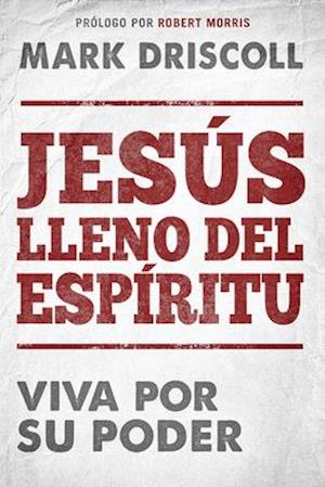 Jesús Lleno del Espíritu / Spirit-Filled Jesus