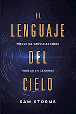 El Lenguaje del Cielo / The Language of Heaven