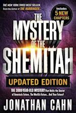 Mystery of the Shemitah Updated Edition: The 3,000-Year-Old Mystery That Holds the Secret of America's Future, the World's Future...and Your Future! 