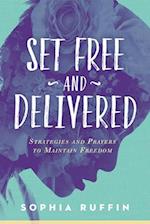 Set Free and Delivered