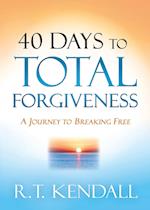 40 Days to Total Forgiveness