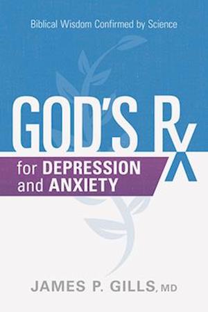 God's RX for Depression and Anxiety