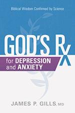 God's RX for Depression and Anxiety