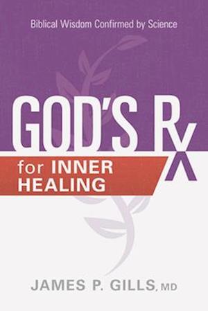 God's RX for Inner Healing