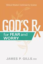 God's RX for Fear and Worry