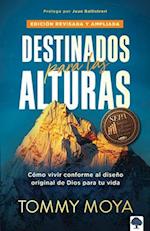 Destinados Para Las Alturas - REV / Destined for the Heights - REV