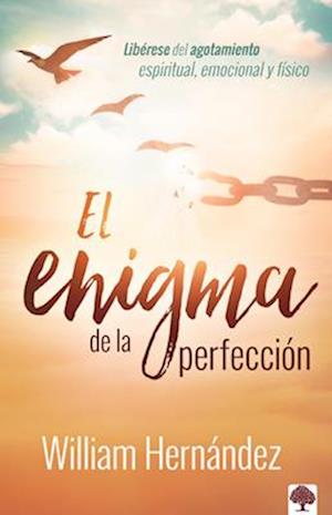 El Enigma de la Perfección / The Enigma of Perfection