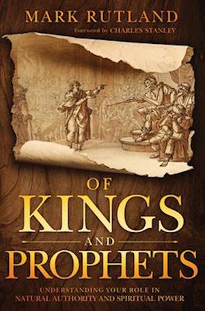 Of Kings and Prophets