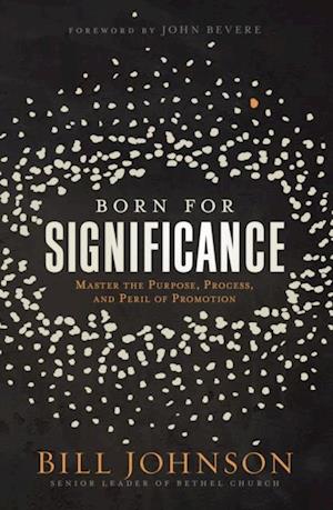 Born for Significance