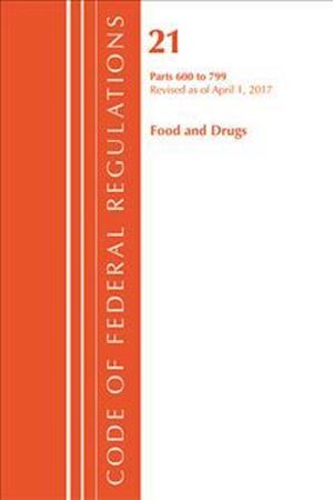 Code of Federal Regulations, Title 21 Food and Drugs 600-799, Revised as of April 1, 2017