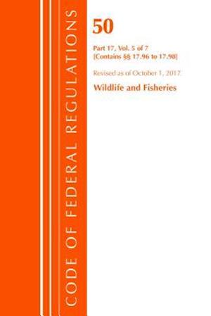 Code of Federal Regulations, Title 50 Wildlife and Fisheries 17.96-17.98, Revised as of October 1, 2017