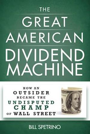 The Great American Dividend Machine