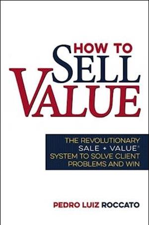 How to Sell Value