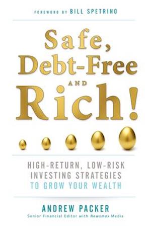 Safe, Debt-Free, and Rich!