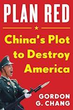 China's Plan to Destroy America