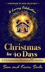 Christmas for Forty Days