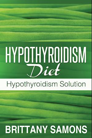 HYPOTHYROIDISM DIET