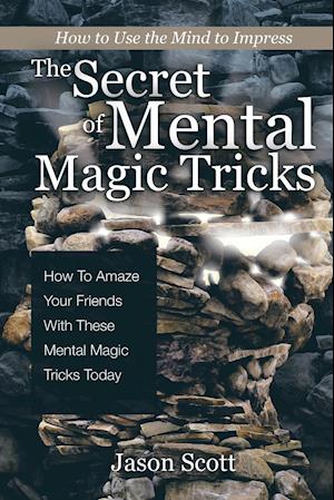 The Secret of Mental Magic Tricks
