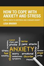 How to Cope with Anxiety and Stress