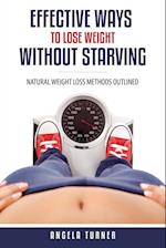 Effective Ways to Lose Weight Without Starving