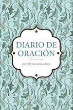 Diario de Oracion - Escribe Tu Carta a Dios