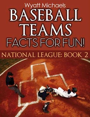 Baseball Teams Facts for Fun!