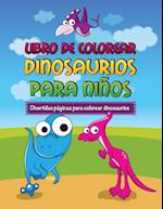 Libro de Colorear Dinosaurios Para Ninos Divertidas Paginas Para Colorear Dinosaurios