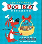 The Ultimate Dog Treat Cookbook