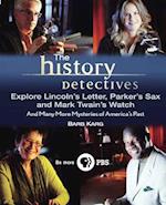 The History Detectives Explore Lincoln's Letter, Parker's Sax, and Mark Twain's Watch