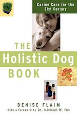 The Holistic Dog Book