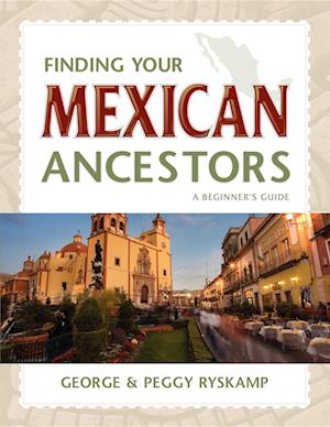 Finding Your Mexican Ancestors