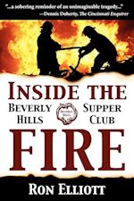 Inside the Beverly Hills Supper Club Fire