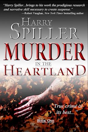 Murder in the Heartland: Book One