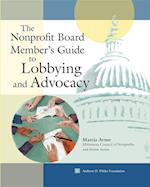 The Nonprofit Board Member's Guide to Lobbying and Advocacy