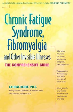 Chronic Fatigue Syndrome, Fibromyalgia, and Other Invisible Illnesses