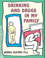 GROW: Drinking and Drugs in My Family