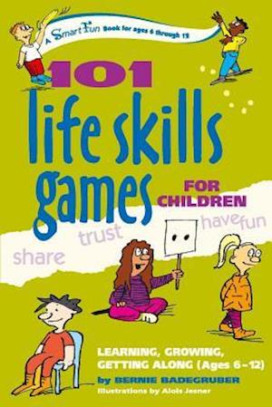 101 Life Skills Games for Children