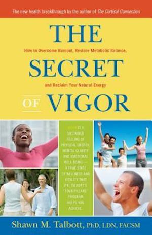 The Secret of Vigor