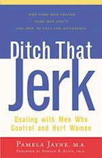 Ditch That Jerk