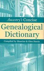 Ancestry's Concise Genealogical Dictionary