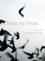 Music for Ghosts 