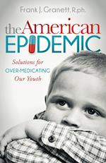 The American Epidemic