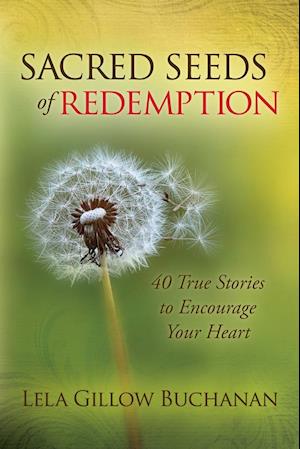 Sacred Seeds of Redemption