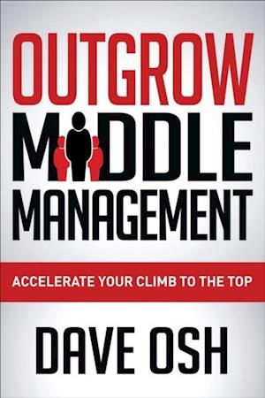 Outgrow Middle Management