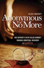 Anonymous No More