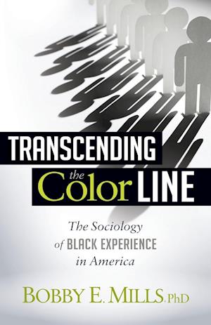 Transcending the Color Line