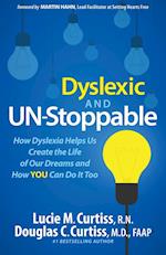 Dyslexic and Un-Stoppable